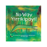 No Way Yirrikipayi